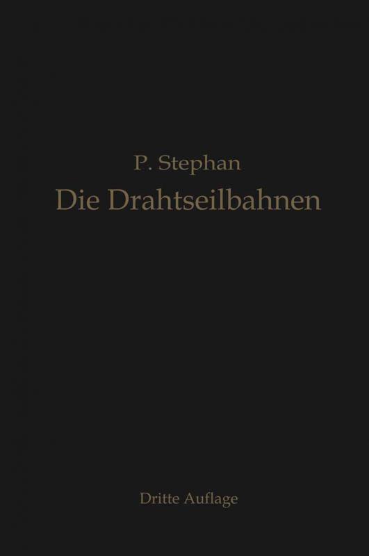 Cover-Bild Die Drahtseilbahnen (Schwebebahnen)