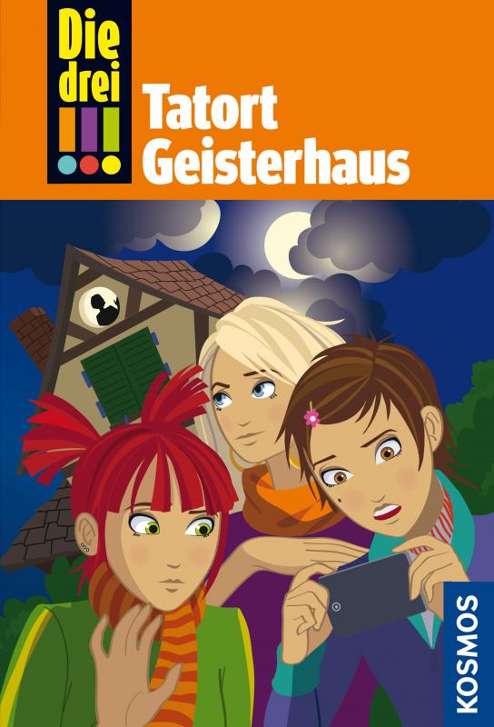 Cover-Bild Die drei !!!, 45, Tatort Geisterhaus (drei Ausrufezeichen)
