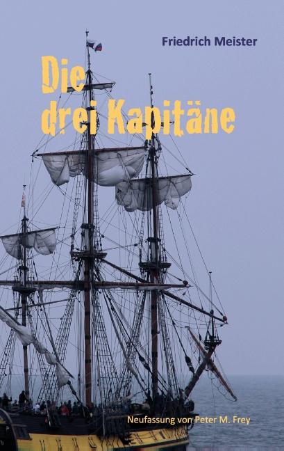 Cover-Bild Die drei Kapitäne