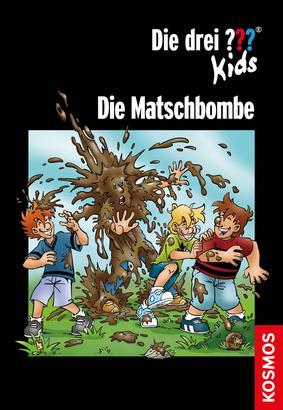 Cover-Bild Die drei ??? Kids, Die Matschbombe