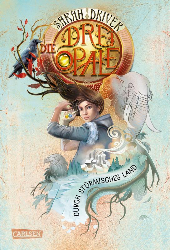 Cover-Bild Die drei Opale 3: Durch stürmisches Land