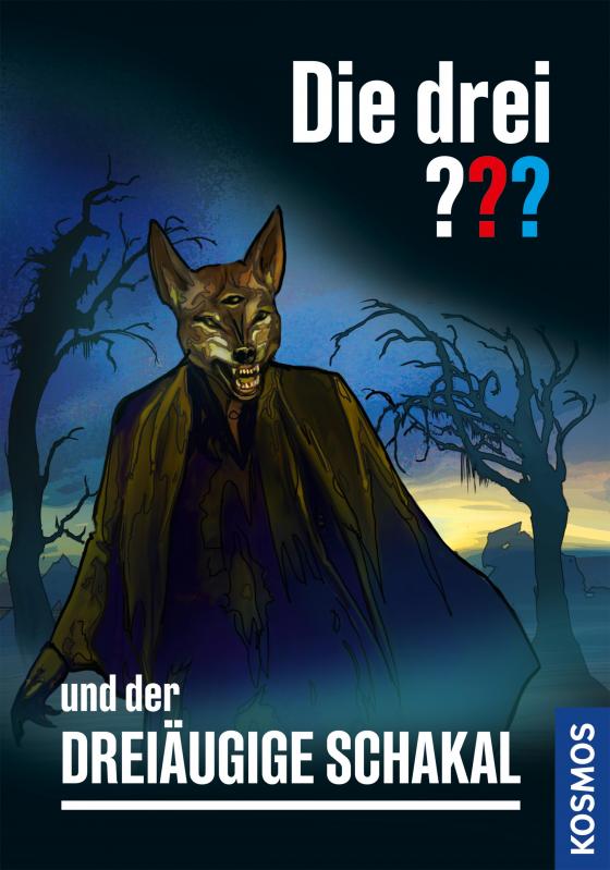 Cover-Bild Die drei ??? und der Dreiäugige Schakal (drei Fragezeichen)