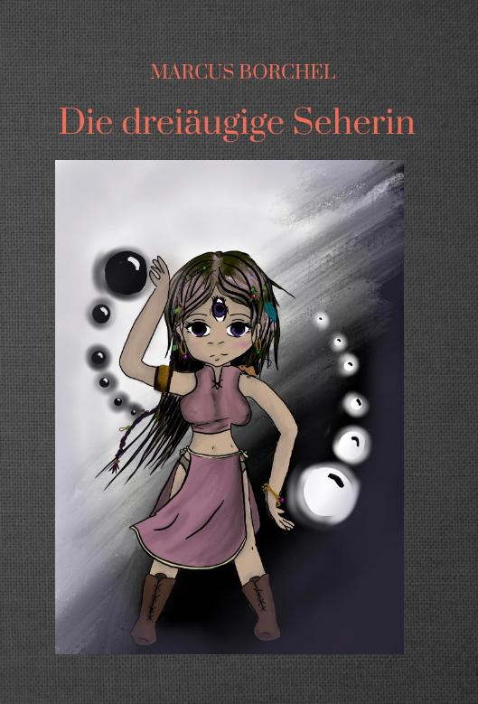 Cover-Bild Die dreiäugige Seherin