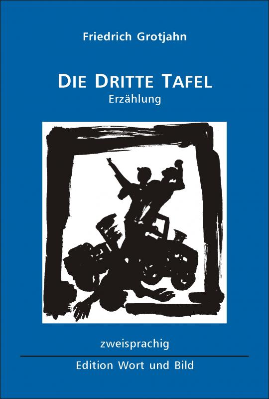 Cover-Bild Die dritte Tafel / Trois Plaques Commémoratives