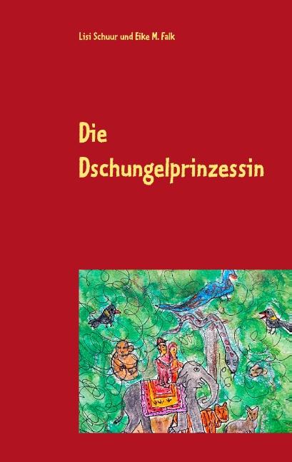 Cover-Bild Die Dschungelprinzessin