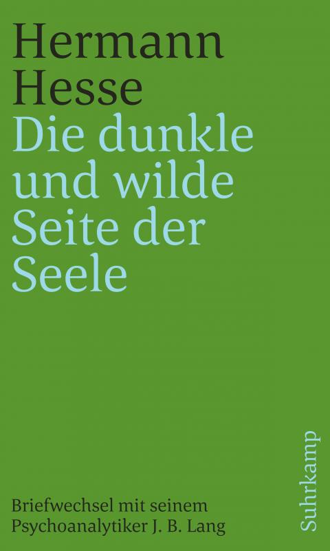 Cover-Bild »Die dunkle und wilde Seite der Seele«