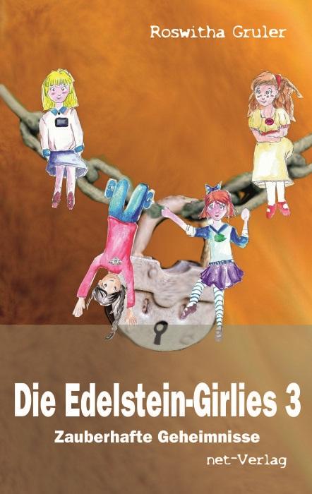 Cover-Bild Die Edelstein-Girlies 3 - Zauberhafte Geheimnisse