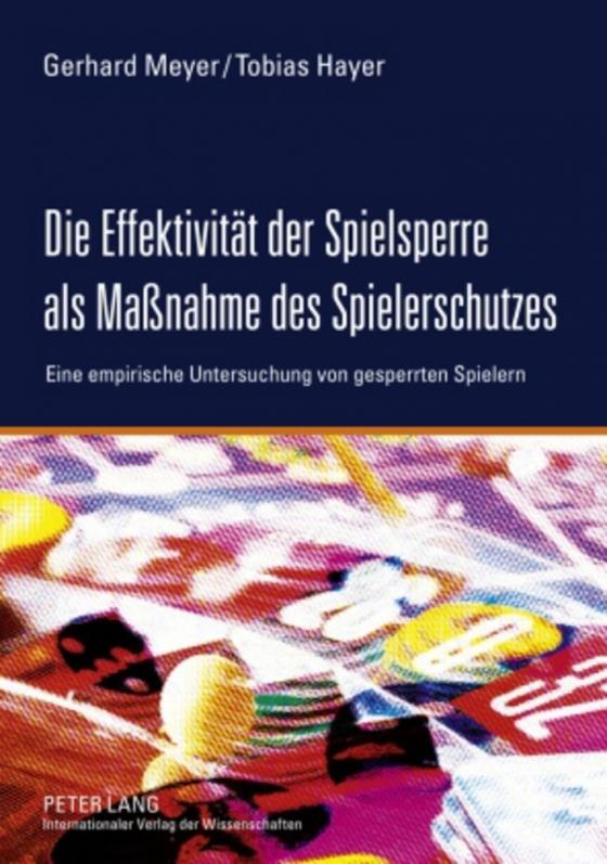 Cover-Bild Die Effektivität der Spielsperre als Maßnahme des Spielerschutzes