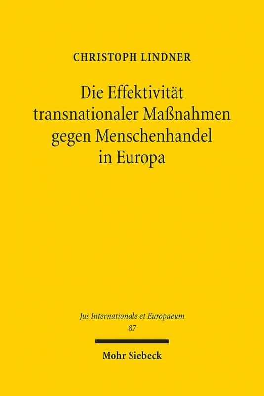 Cover-Bild Die Effektivität transnationaler Maßnahmen gegen Menschenhandel in Europa