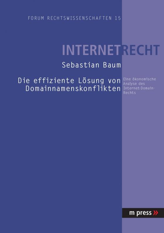 Cover-Bild Die effiziente Lösung von Domainnamenskonflikten