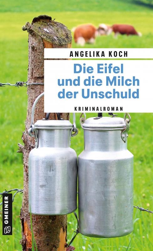 Cover-Bild Die Eifel und die Milch der Unschuld