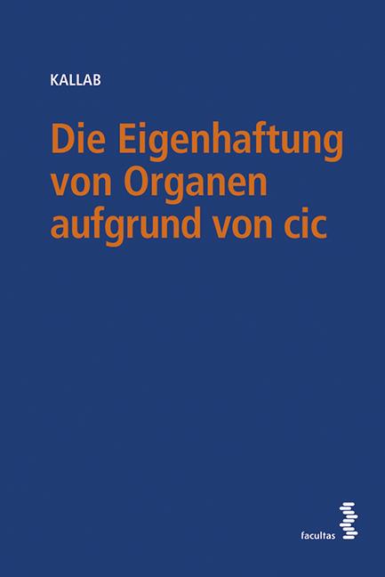 Cover-Bild Die Eigenhaftung von Organen aufgrund von cic