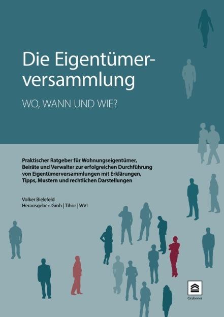 Cover-Bild Die Eigentümerversammlung - wo, wann und wie