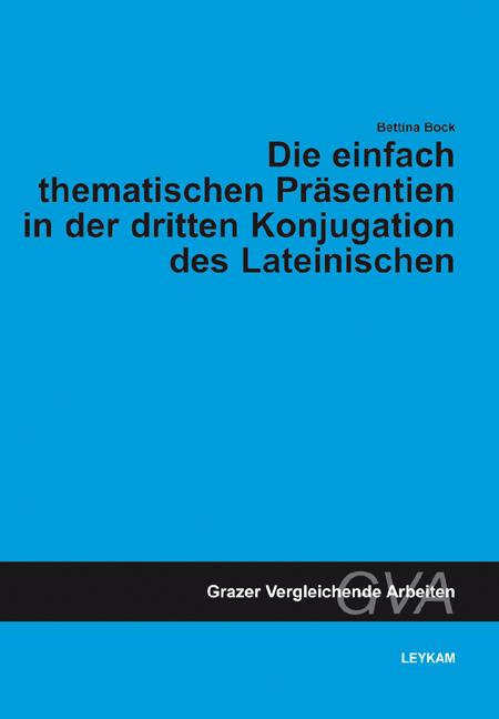 Cover-Bild Die einfach thematischen Präsentien in der dritten Konjugation des Lateinischen