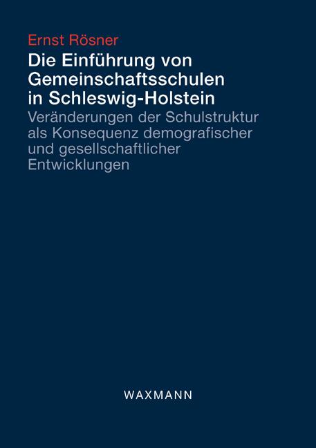 Cover-Bild Die Einführung von Gemeinschaftsschulen in Schleswig-Holstein
