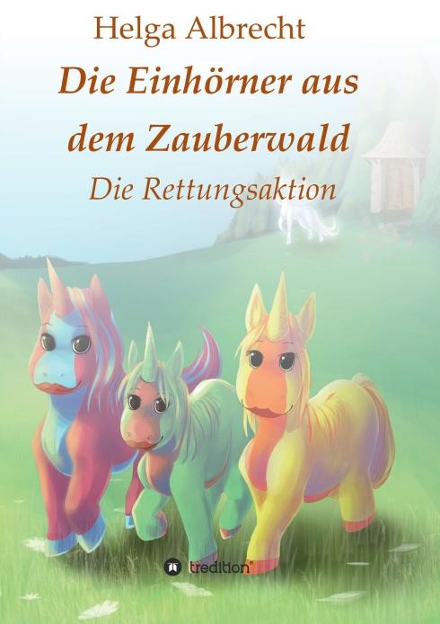 Cover-Bild Die Einhörner aus dem Zauberwald