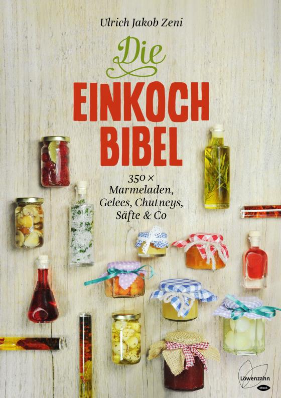 Cover-Bild Die Einkoch-Bibel