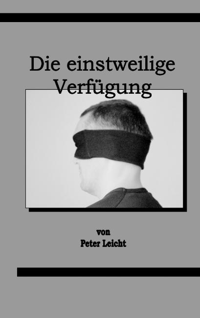 Cover-Bild Die einstweilige Verfügung