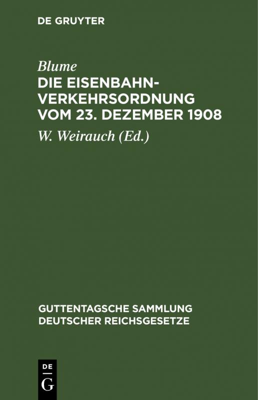 Cover-Bild Die Eisenbahn-Verkehrsordnung vom 23. Dezember 1908