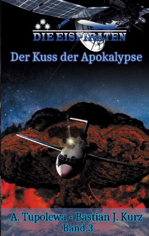 Cover-Bild Die Eispiraten 3 Der Kuss der Apokalypse