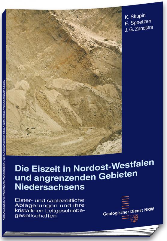Cover-Bild Die Eiszeit in Nordost-Westfalen und angrenzenden Gebieten Niedersachsens