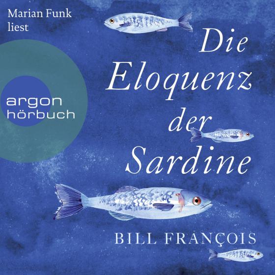 Cover-Bild Die Eloquenz der Sardine