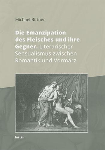 Cover-Bild Die Emanzipation des Fleisches und ihre Gegner