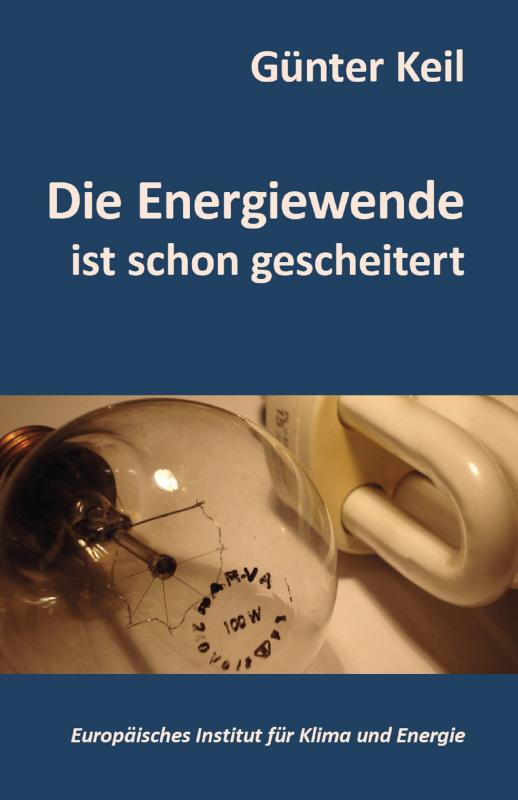 Cover-Bild Die Energiewende ist schon gescheitert