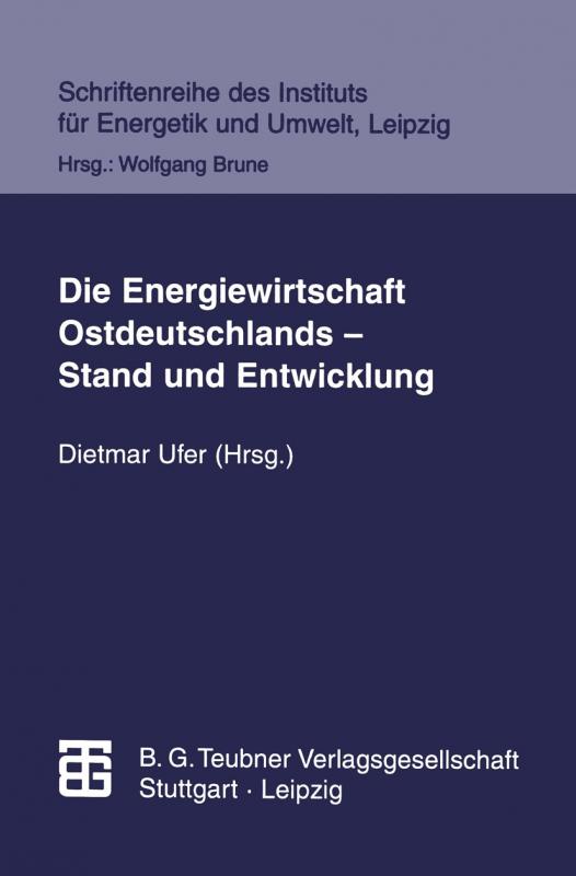 Cover-Bild Die Energiewirtschaft Ostdeutschlands — Stand und Entwicklung