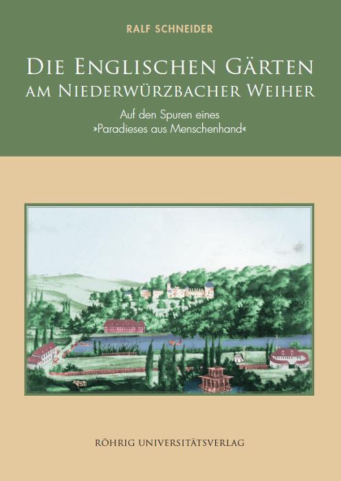 Cover-Bild Die Englischen Gärten am Niederwürzbacher Weiher