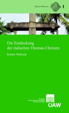 Cover-Bild Die Entdeckung der indischen Thomas-Christen (Text, Übersetzung und Kommentar)