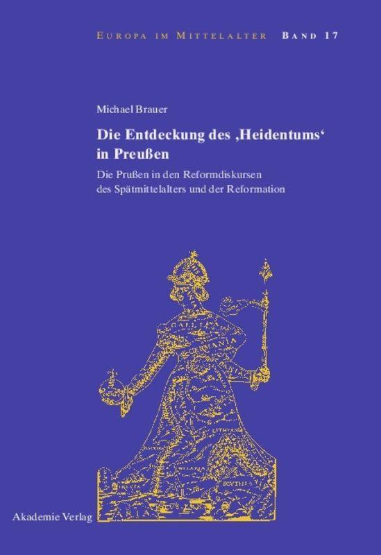 Cover-Bild Die Entdeckung des 'Heidentums' in Preußen