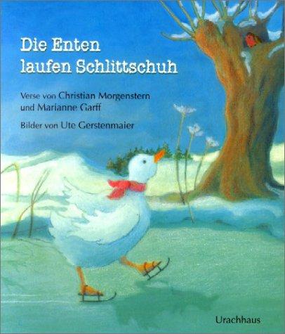 Cover-Bild Die Enten laufen Schlittschuh