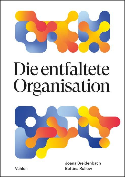 Cover-Bild Die entfaltete Organisation