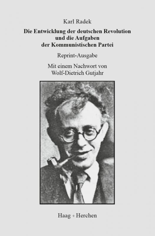 Cover-Bild Die Entwicklung der deutschen Revolution und die Aufgaben der Kommunistischen Partei