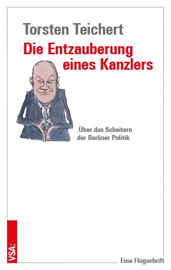 Cover-Bild Die Entzauberung eines Kanzlers