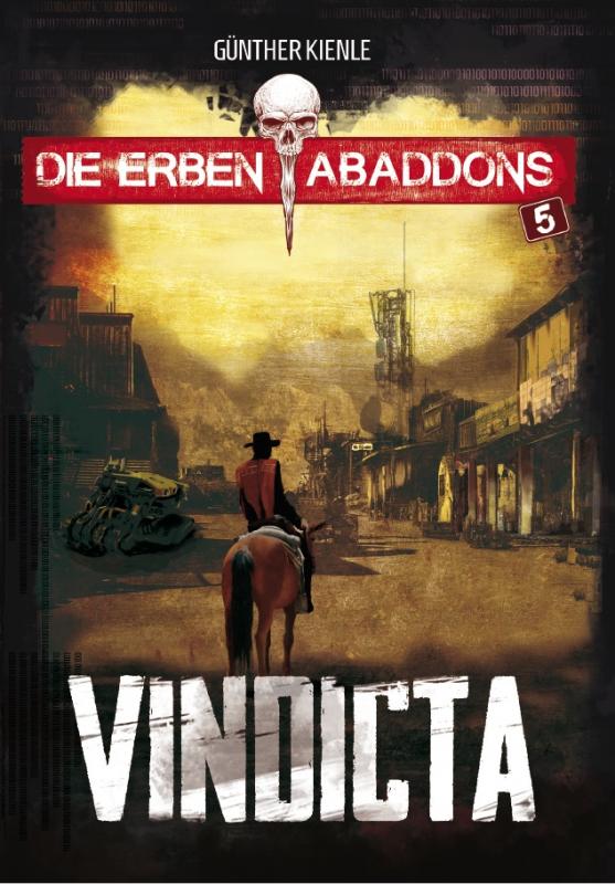 Cover-Bild Die Erben Abaddons / Vindicta