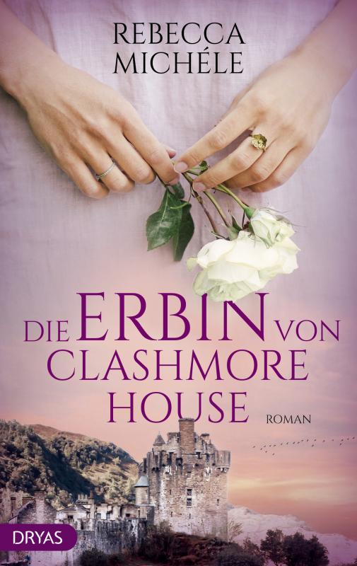 Cover-Bild Die Erbin von Clashmore House