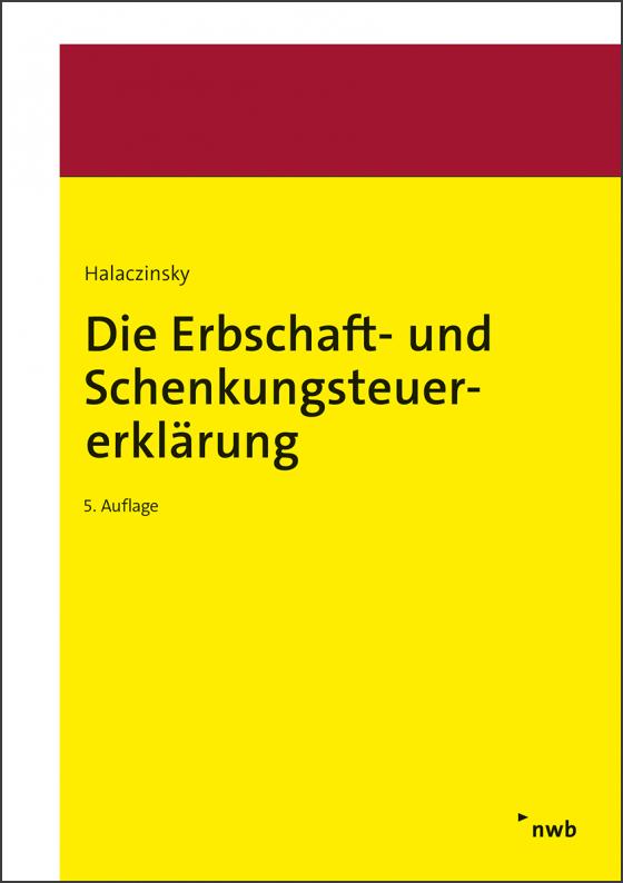 Cover-Bild Die Erbschaft- und Schenkungsteuererklärung