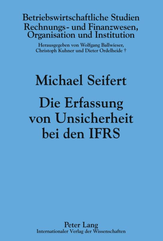 Cover-Bild Die Erfassung von Unsicherheit bei den IFRS