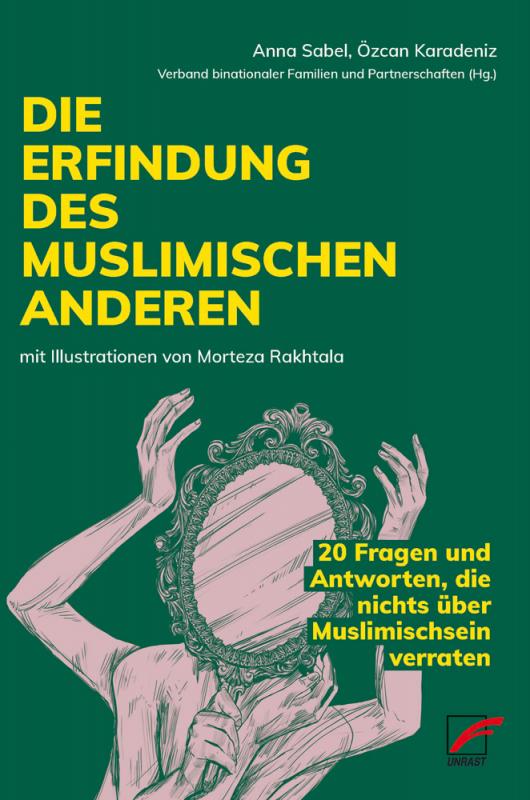 Cover-Bild Die Erfindung des muslimischen Anderen