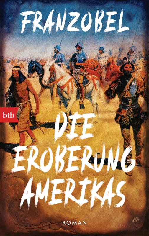 Cover-Bild Die Eroberung Amerikas