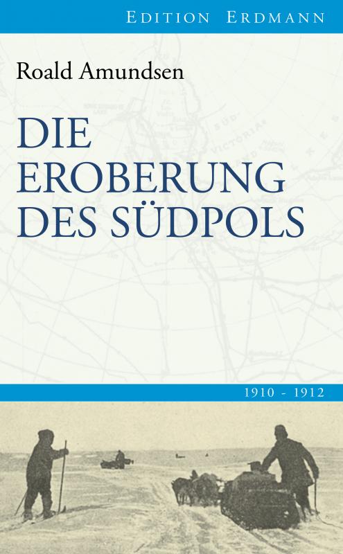 Cover-Bild Die Eroberung des Südpols