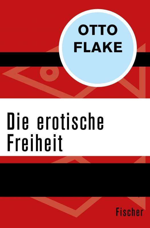 Cover-Bild Die erotische Freiheit