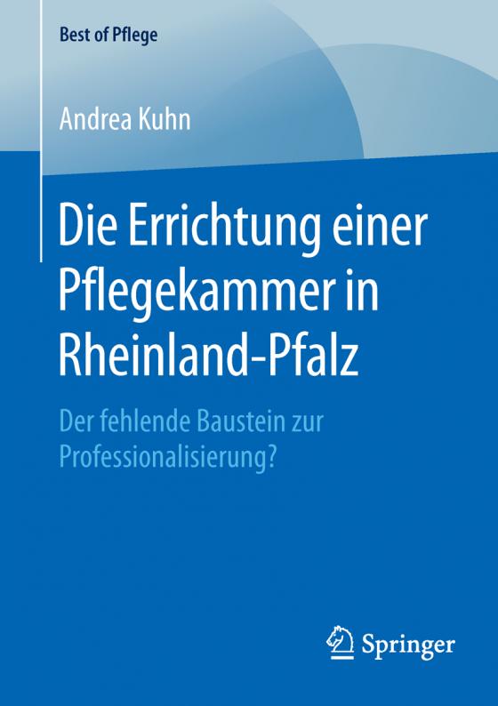 Cover-Bild Die Errichtung einer Pflegekammer in Rheinland-Pfalz