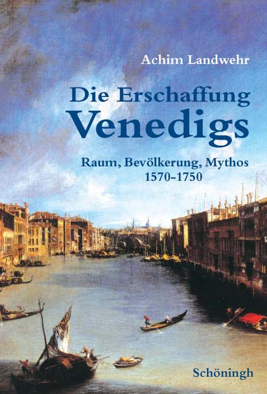 Cover-Bild Die Erschaffung Venedigs