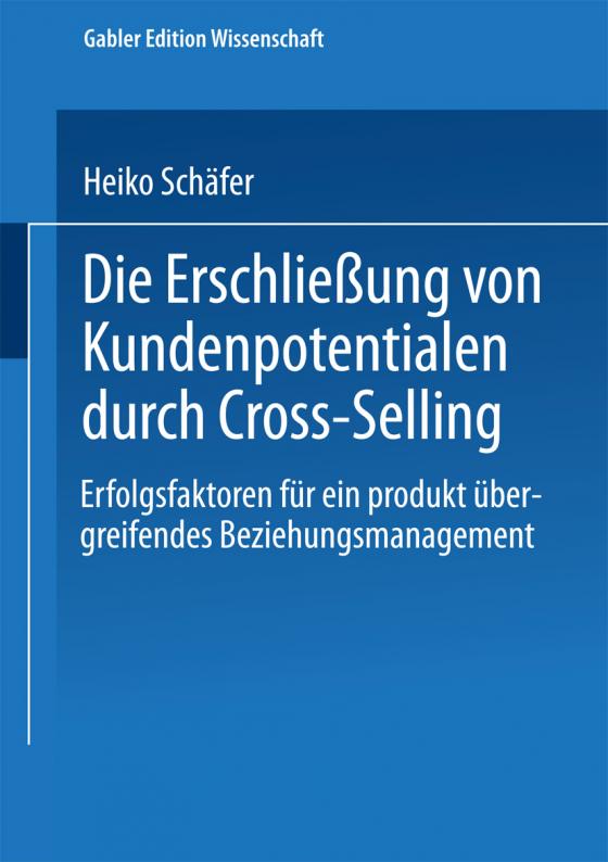 Cover-Bild Die Erschließung von Kundenpotentialen durch Cross-Selling