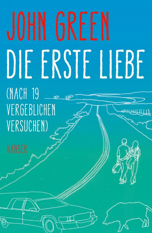 Cover-Bild Die erste Liebe (nach 19 vergeblichen Versuchen)