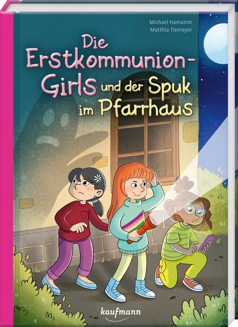 Cover-Bild Die Erstkommunion-Girls und der Spuk im Pfarrhaus