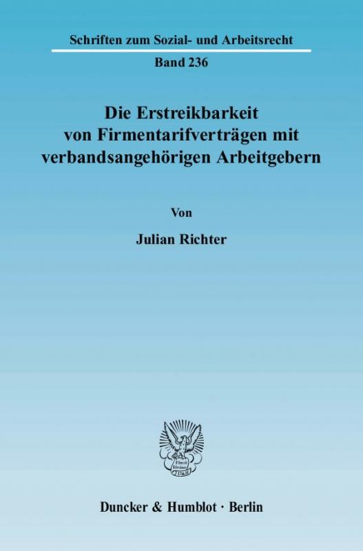 Cover-Bild Die Erstreikbarkeit von Firmentarifverträgen mit verbandsangehörigen Arbeitgebern.